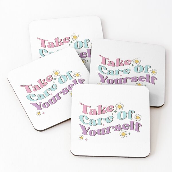 Item preview, Take Care Of Yourself - Positive Quote designed and sold by ArtCreativeSACB.