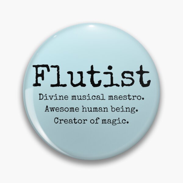Item preview, Flutist Meaning For Flute Player And Orchestra Musicians As A Jazz Flutist designed and sold by Funwithmusic.