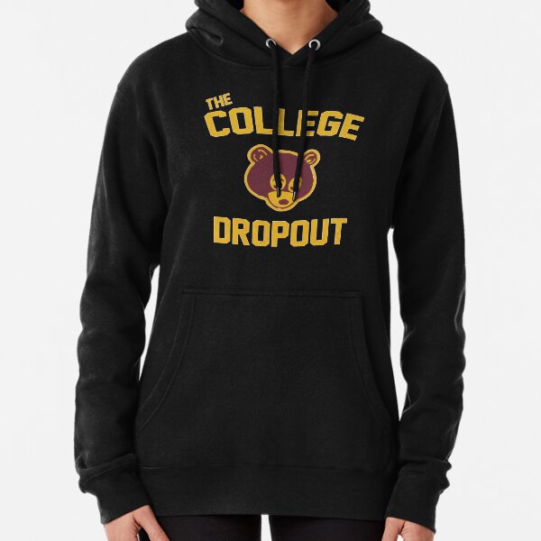 College on sale dropout hoodie