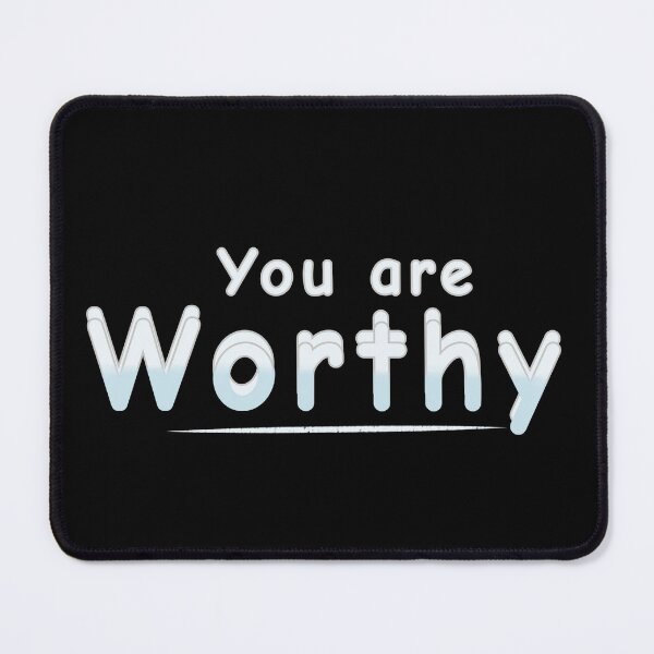 Item preview, You are Worthy designed and sold by FennyWijayaMomo.
