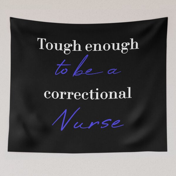 Item preview, Tough enough to be a correctional nurse designed and sold by MUSThaveprint.