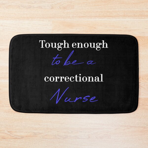 Item preview, Tough enough to be a correctional nurse designed and sold by MUSThaveprint.