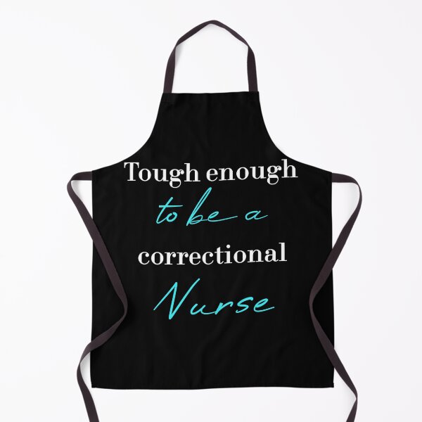 Item preview, Tough enough to be a correctional nurse designed and sold by MUSThaveprint.