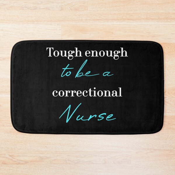 Item preview, Tough enough to be a correctional nurse designed and sold by MUSThaveprint.