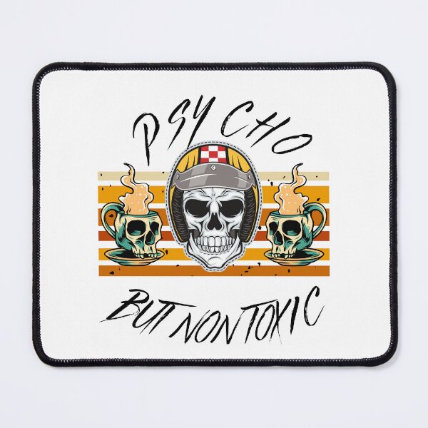 Item preview, Psycho But Non Toxic designed and sold by Quirky Dez.