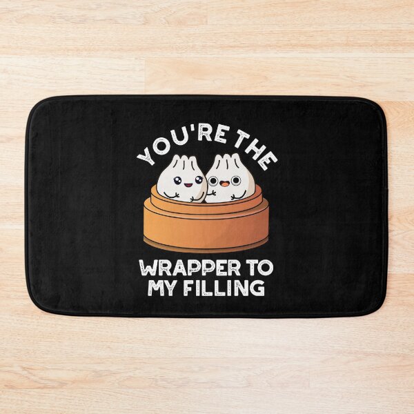 Item preview, You're The Wrapper To My Filling Funny Dimsum Puns (Dark BG) designed and sold by punnybone.