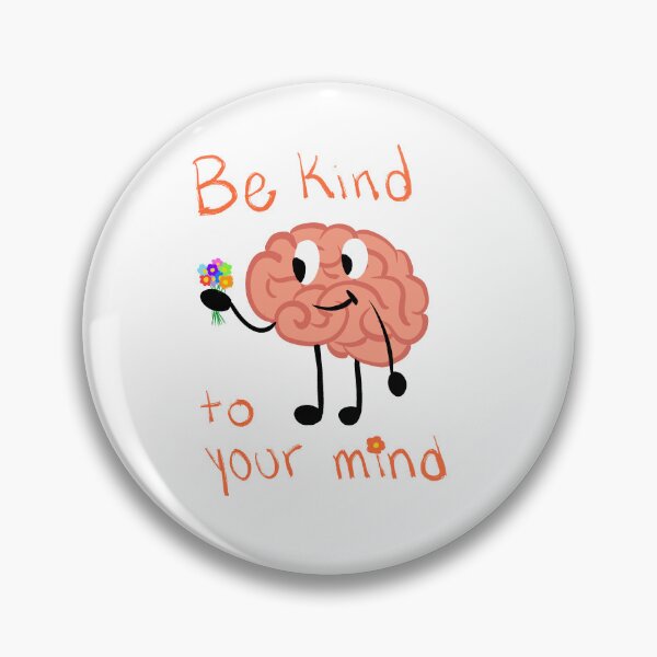 Item preview, Be kind to your mind designed and sold by Alorakay.