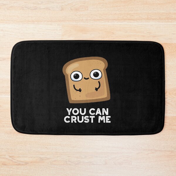 Item preview, You Can Crust Me Funny Toast Puns (Dark BG) designed and sold by punnybone.