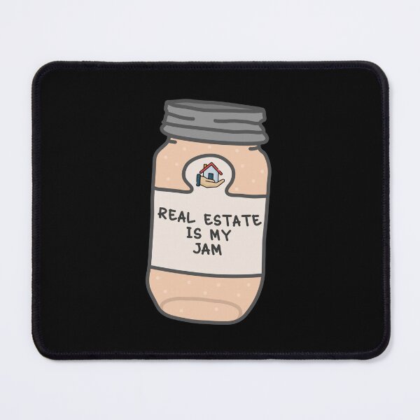 Item preview, Real Estate Is My Jam designed and sold by orlumbuspirate.