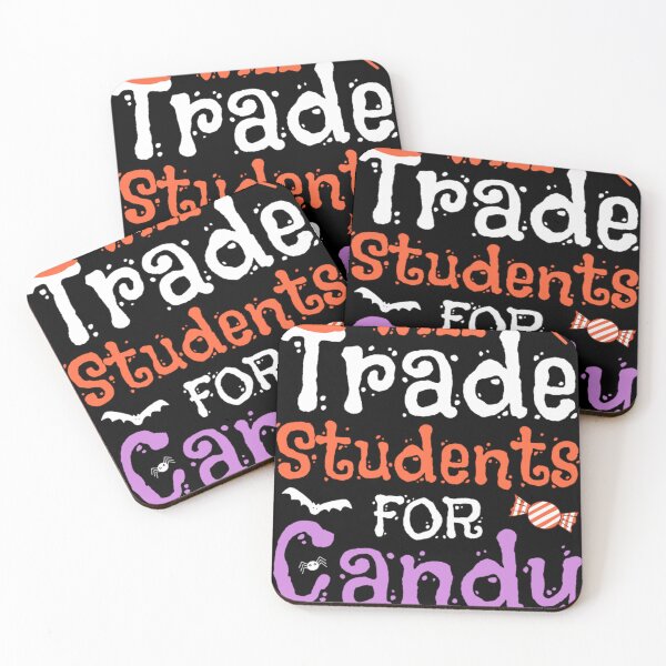 Item preview, Will Trade Students For Candy designed and sold by chetan786.