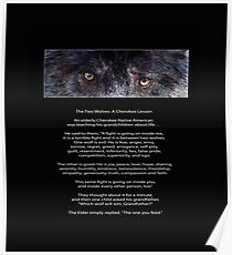 "Wolf Eyes" The TWO WOLVES CHEROKEE TALE Poster