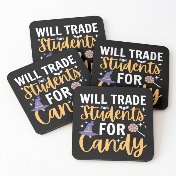 Item preview, Will Trade Students For Candy designed and sold by chetan786.