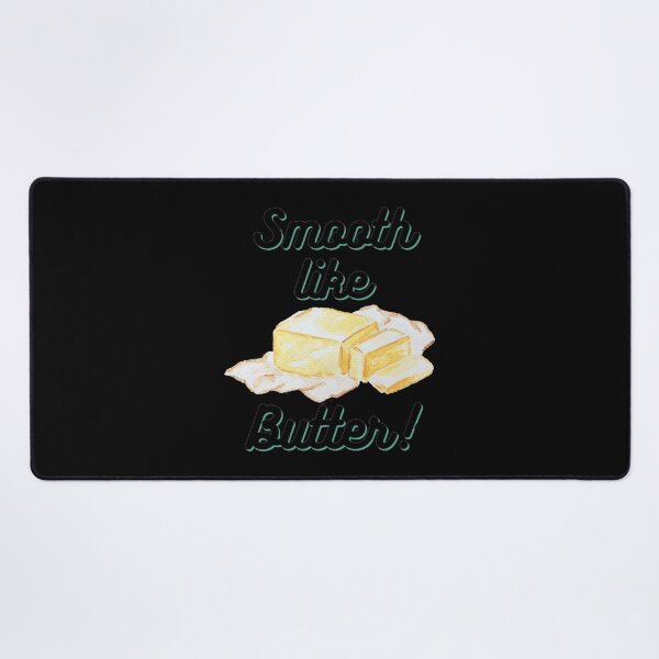 Item preview, Smooth Like Butter designed and sold by Tranquilharris.