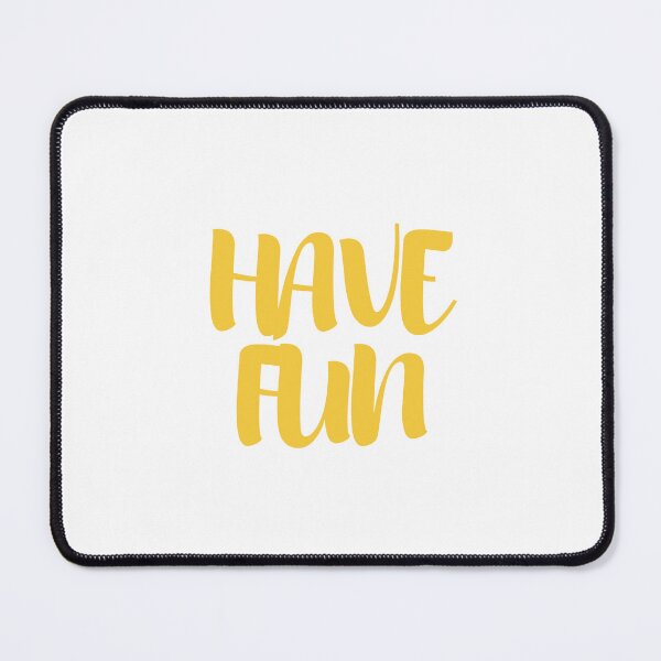 Item preview, HAVE FUN designed and sold by IsaCria.