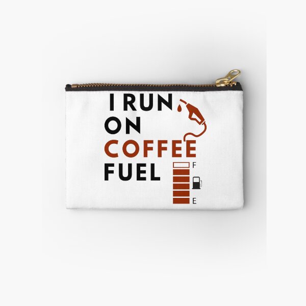 Item preview, I Run On Coffee Fuel designed and sold by Quirky Dez.