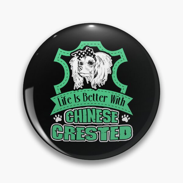 Item preview, Life Is Better With Chinese Crested designed and sold by UnknownArtistt.