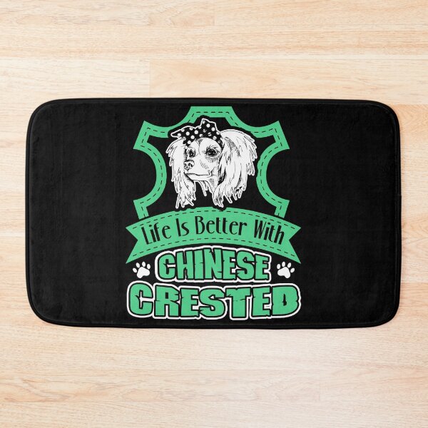 Item preview, Life Is Better With Chinese Crested designed and sold by UnknownArtistt.