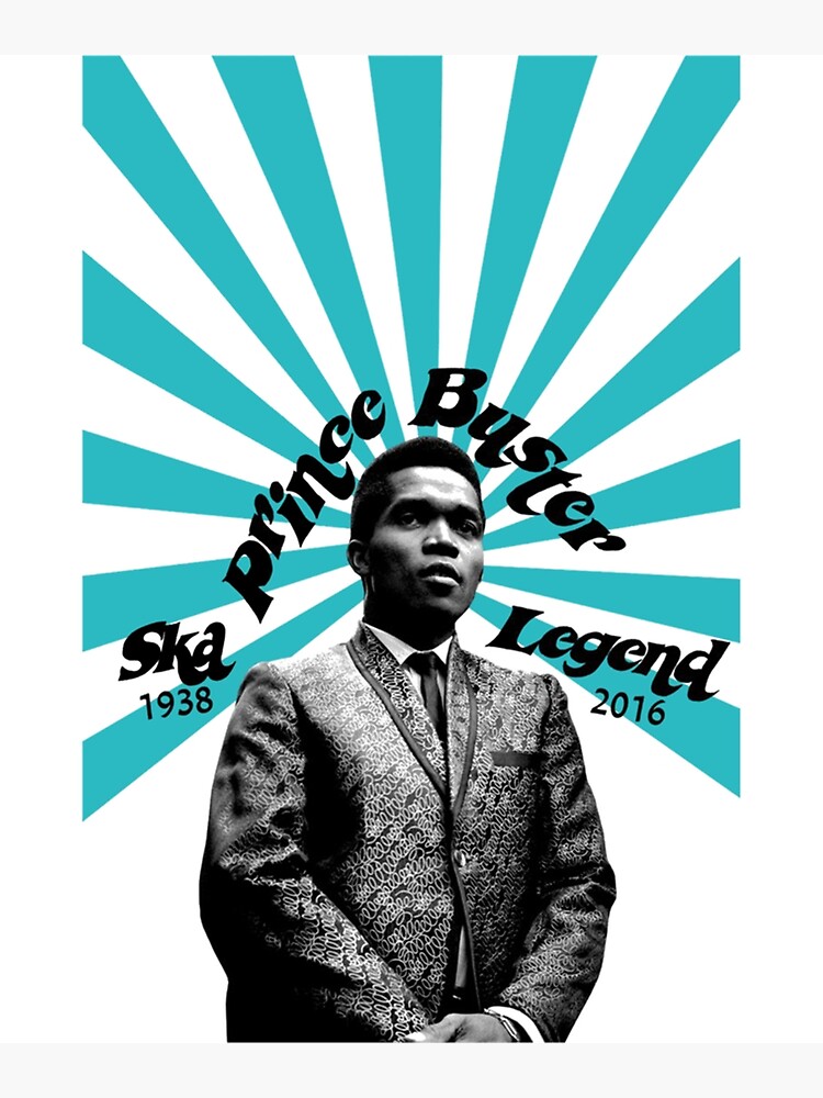 Ska Legend Prince Buster ( 1938 - 2016 ) 