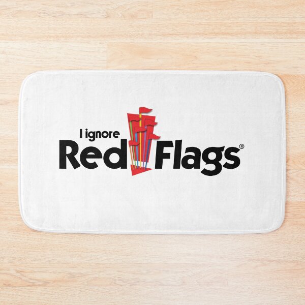 Item preview, I Ignore Red Flags designed and sold by Charles Burgenson.