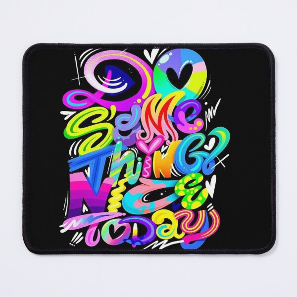 Item preview, DO SOMETHING NICE TODAY designed and sold by Megh Trivedi.