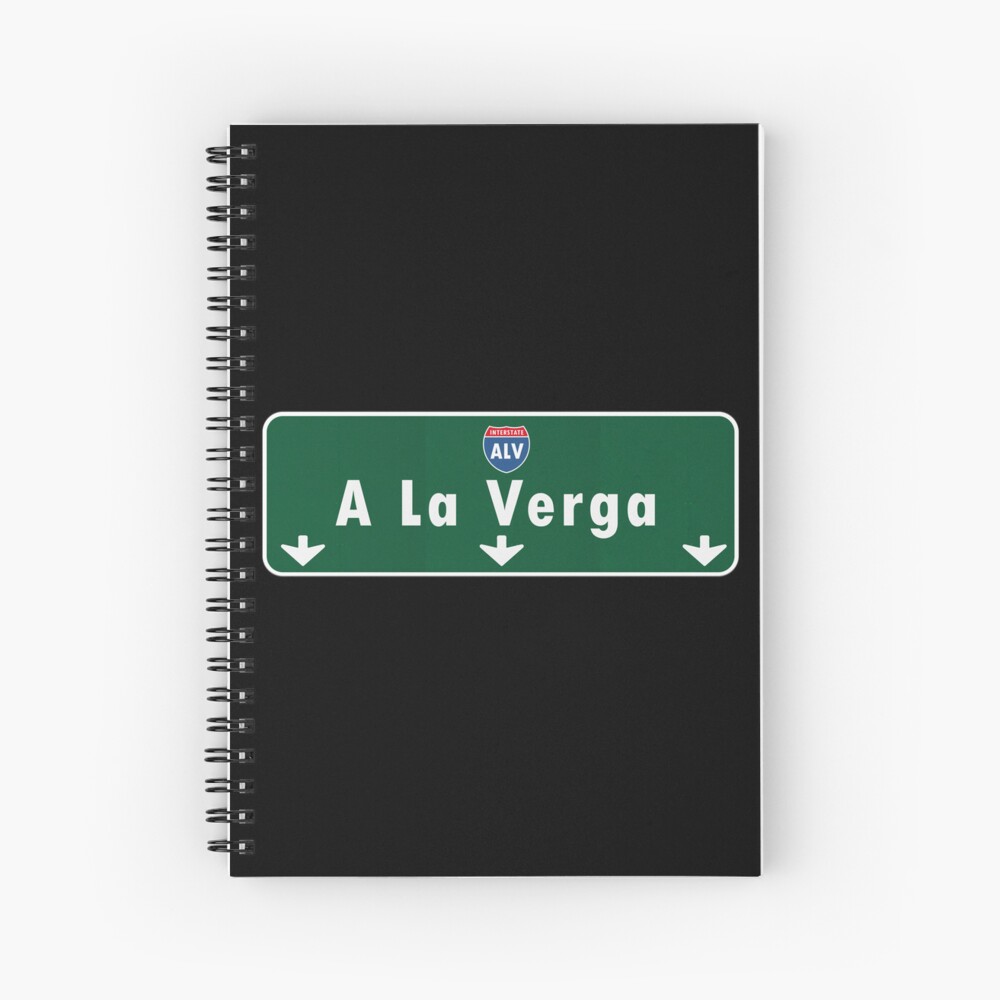 Cuaderno for Sale con la obra «A La Verga Freeway Street Sign ALV» de  yessyone | Redbubble