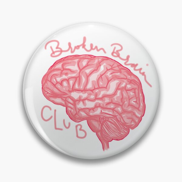 Item preview, Broken Brain Club designed and sold by UrWorthyStore.
