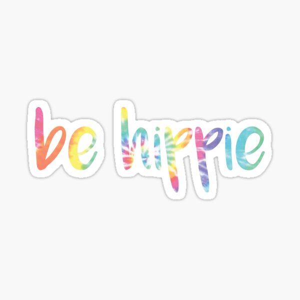 Be Hippie Sticker