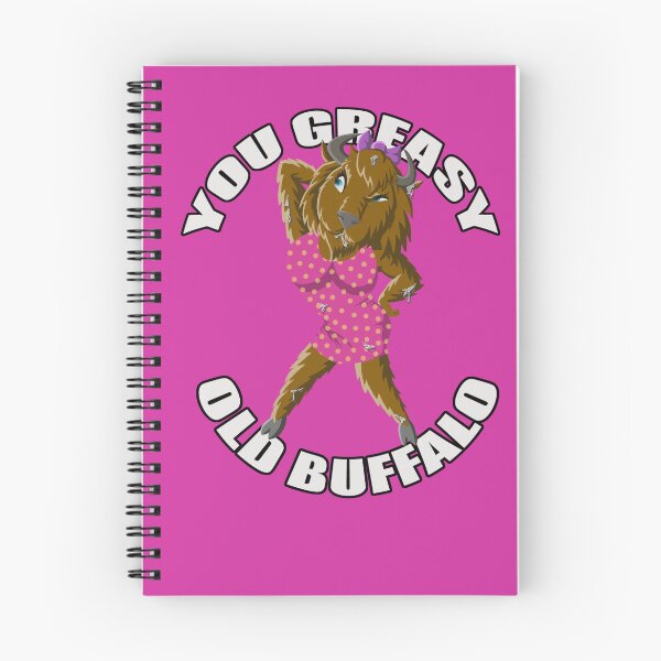 Item preview, You Greasy Old Buffalo  designed and sold by DVM2.