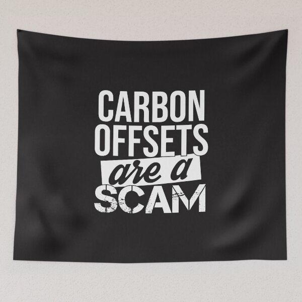 Item preview, Carbon offsets are a scam designed and sold by Cutebutfunny.