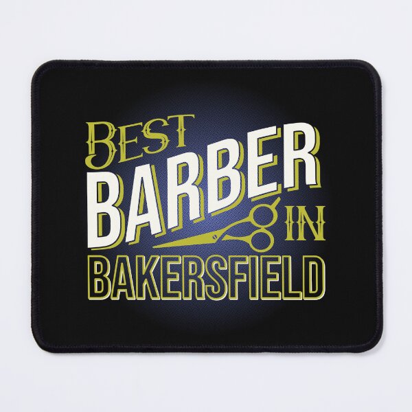 Item preview, Best Barber In Bakersfield | Bakersfield California | Bakersfield Barber designed and sold by DrawingBoard.