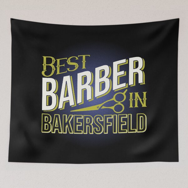 Item preview, Best Barber In Bakersfield | Bakersfield California | Bakersfield Barber designed and sold by DrawingBoard.