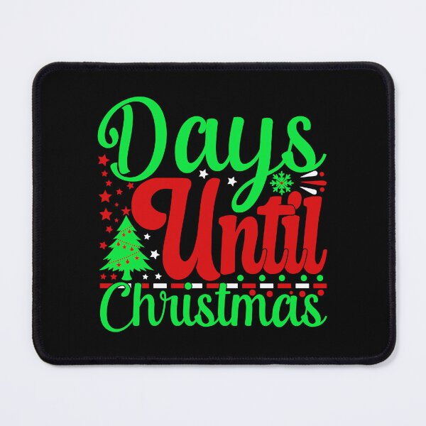 Item preview, Days Until Christmas designed and sold by netdota.
