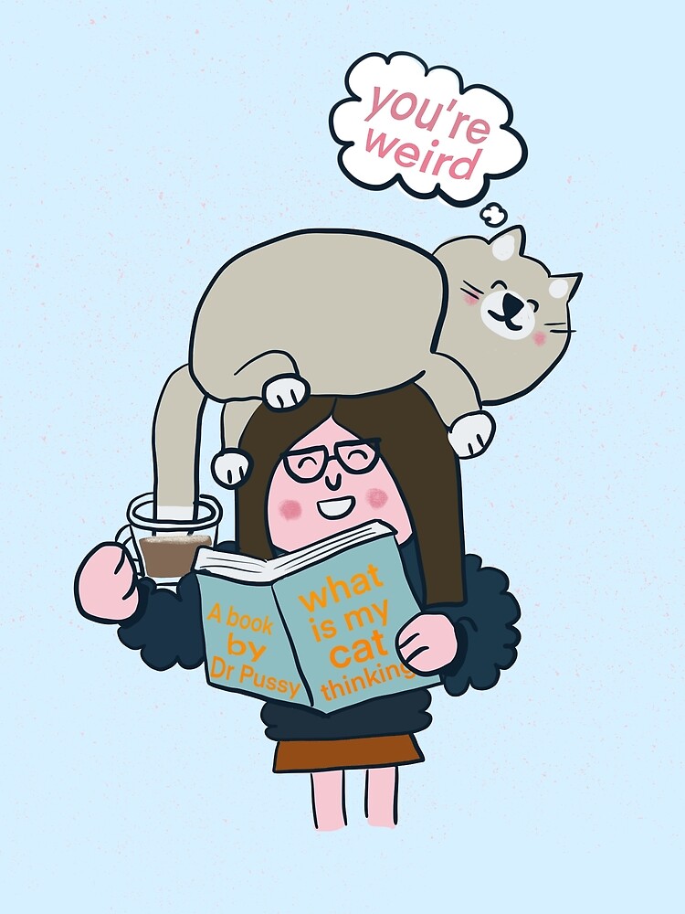 "What is my cat thinking?" Poster for Sale by delenamae Redbubble