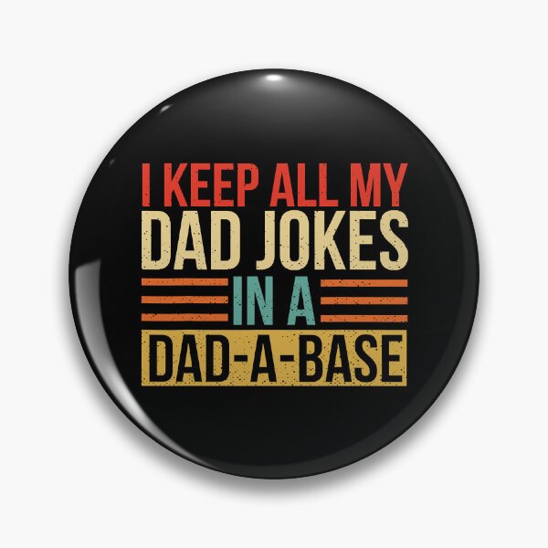 Item preview, I Keep All My Dad Jokes In A Dad A Base Fathers Day designed and sold by Abaddon-art.