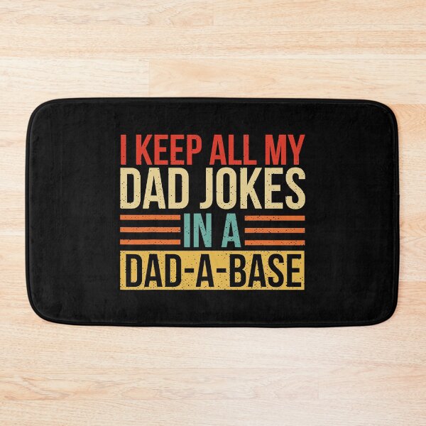 Item preview, I Keep All My Dad Jokes In A Dad A Base Fathers Day designed and sold by Abaddon-art.