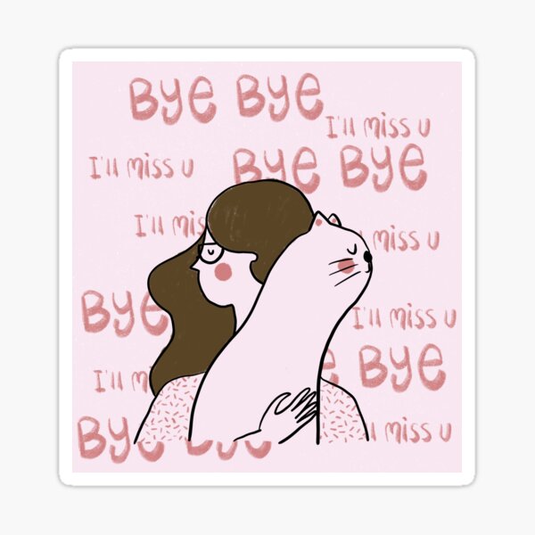 Bye byeee Sticker