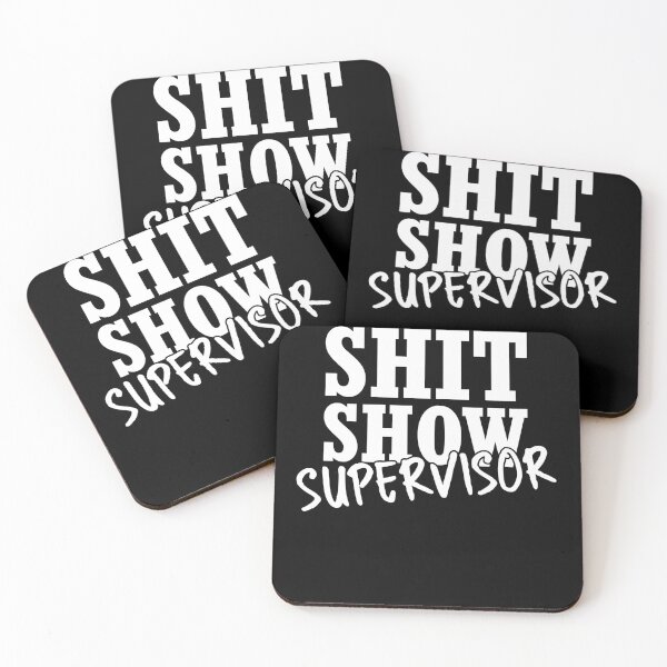 Item preview, Shit show supervisor designed and sold by stonebridge97.