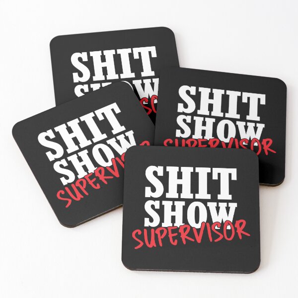 Item preview, Shit show supervisor designed and sold by stonebridge97.