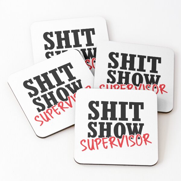 Item preview, Shit show supervisor designed and sold by stonebridge97.