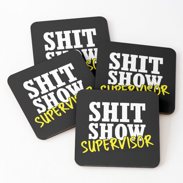 Item preview, Shit show supervisor designed and sold by stonebridge97.