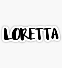 LORETTA Sticker