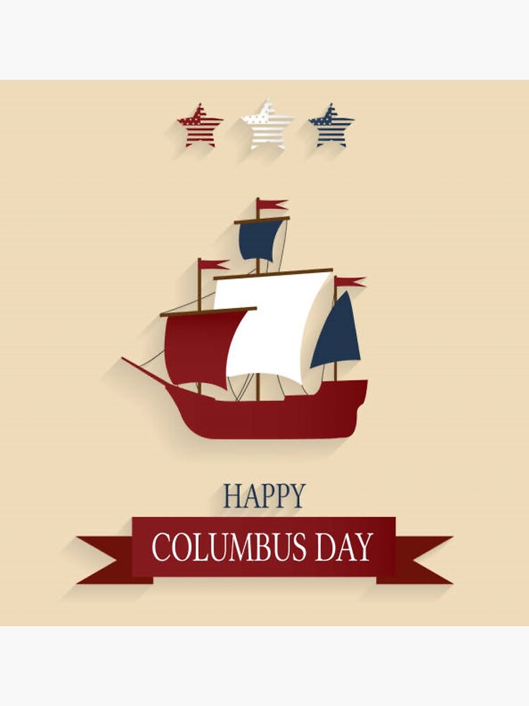 "Christopher Columbus Day History Voyage American" Poster for Sale by