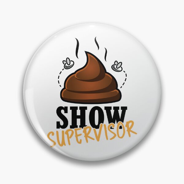 Item preview, Shit show supervisor funny workplace boss, supervisor gift designed and sold by stonebridge97.