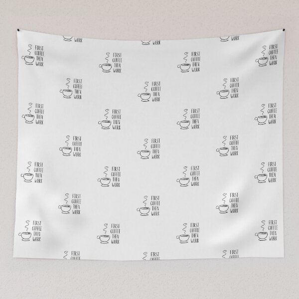 Item preview, First Coffee Then Work  designed and sold by Kubala.