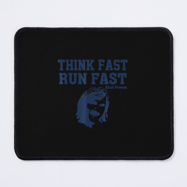 Item preview, Think Fast Run Fast Chad Powers designed and sold by KORBINLTZFUS.