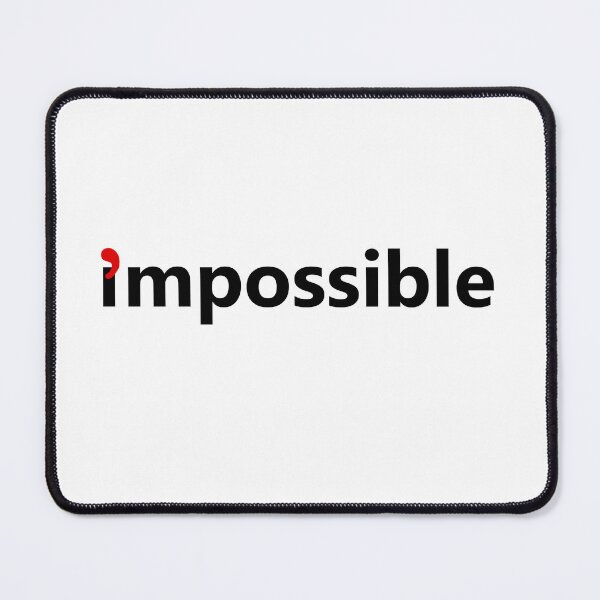 Item preview, Impossible designed and sold by AdsInspiration.