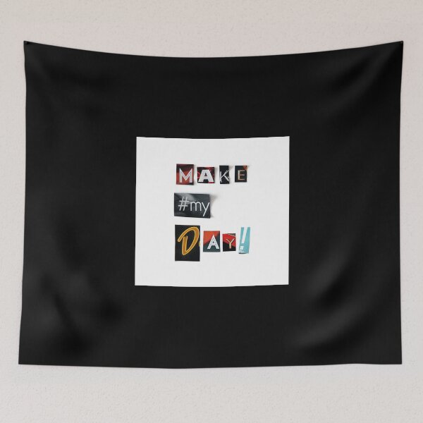 Item preview, Make my Day - anonymous threatening letters - SQUARE designed and sold by Hell-Prints.