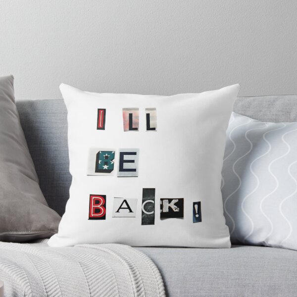 Item preview, I'll be back - anonymous threatening letters - SQUARE designed and sold by Hell-Prints.