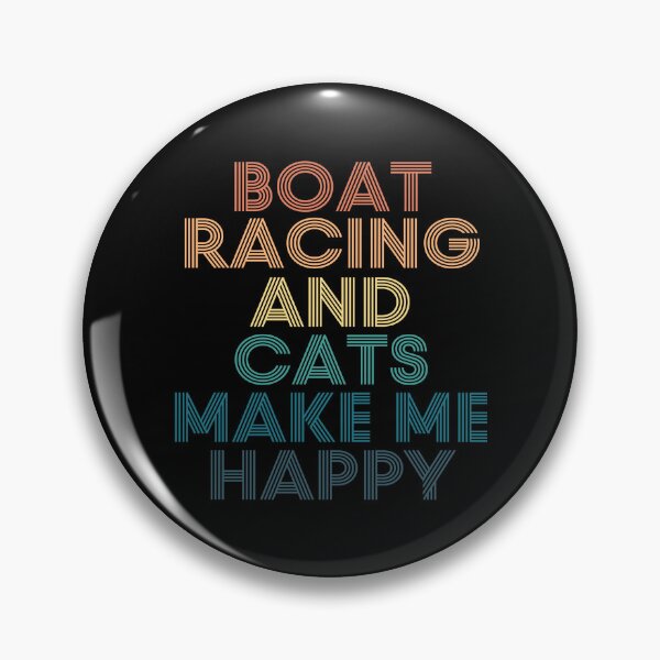 Item preview, Boat Racing And Cats Make Me Happy designed and sold by kindxinn.
