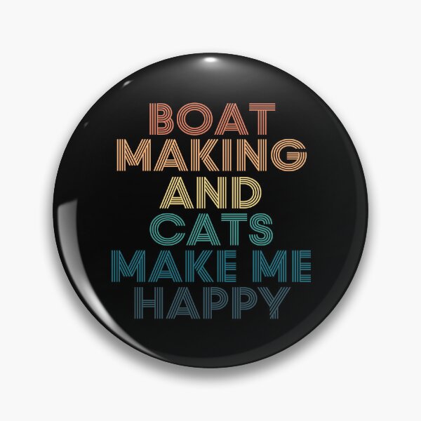 Item preview, Boat Making And Cats Make Me Happy designed and sold by kindxinn.
